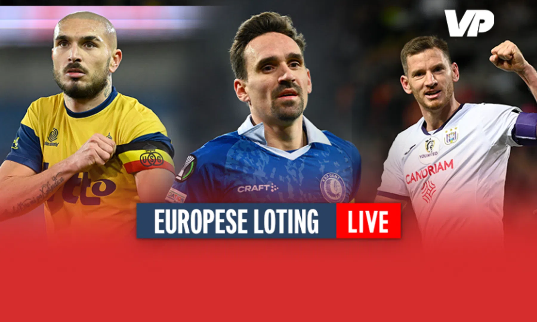 LIVE-discussie: Volg De Europese Lotingen Van Union, Anderlecht En Gent ...