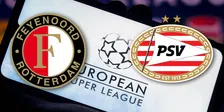 Thumbnail for article: Nieuws uit Spanje: 'PSV en Feyenoord gelinkt aan vernieuwd Super League-project'