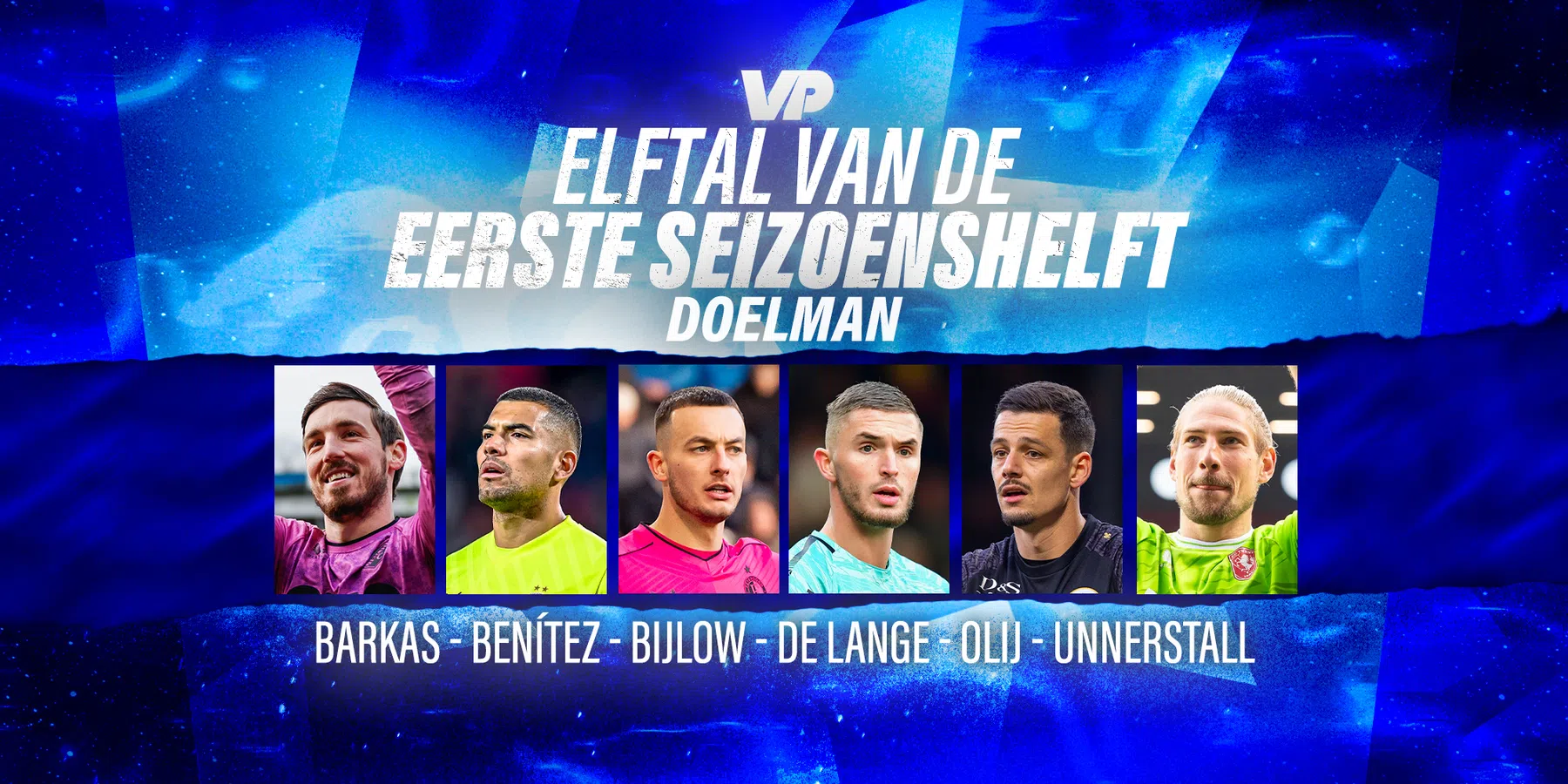 VP's Elftal van de Eerste Seizoenshelft: keeper