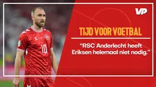 Thumbnail for article: 'Tijd voor Voetbal' twijfelt over komst Eriksen: "Al heeft RSCA nog iets nodig"