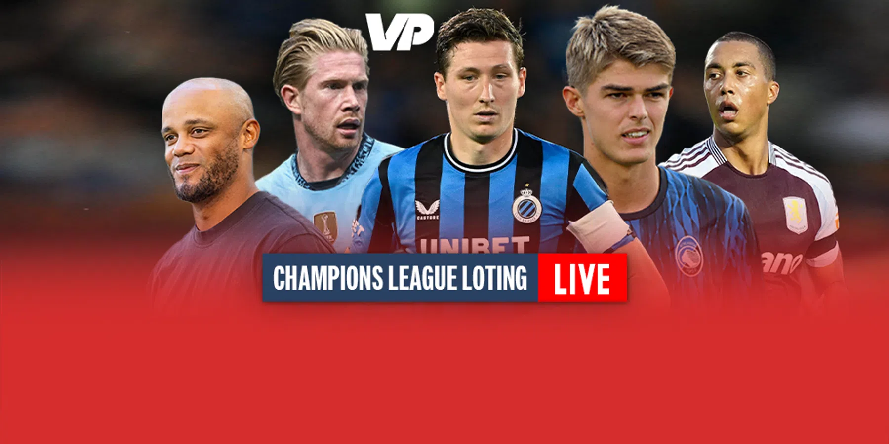 LIVE: Volg de Champions League-loting met Club Brugge