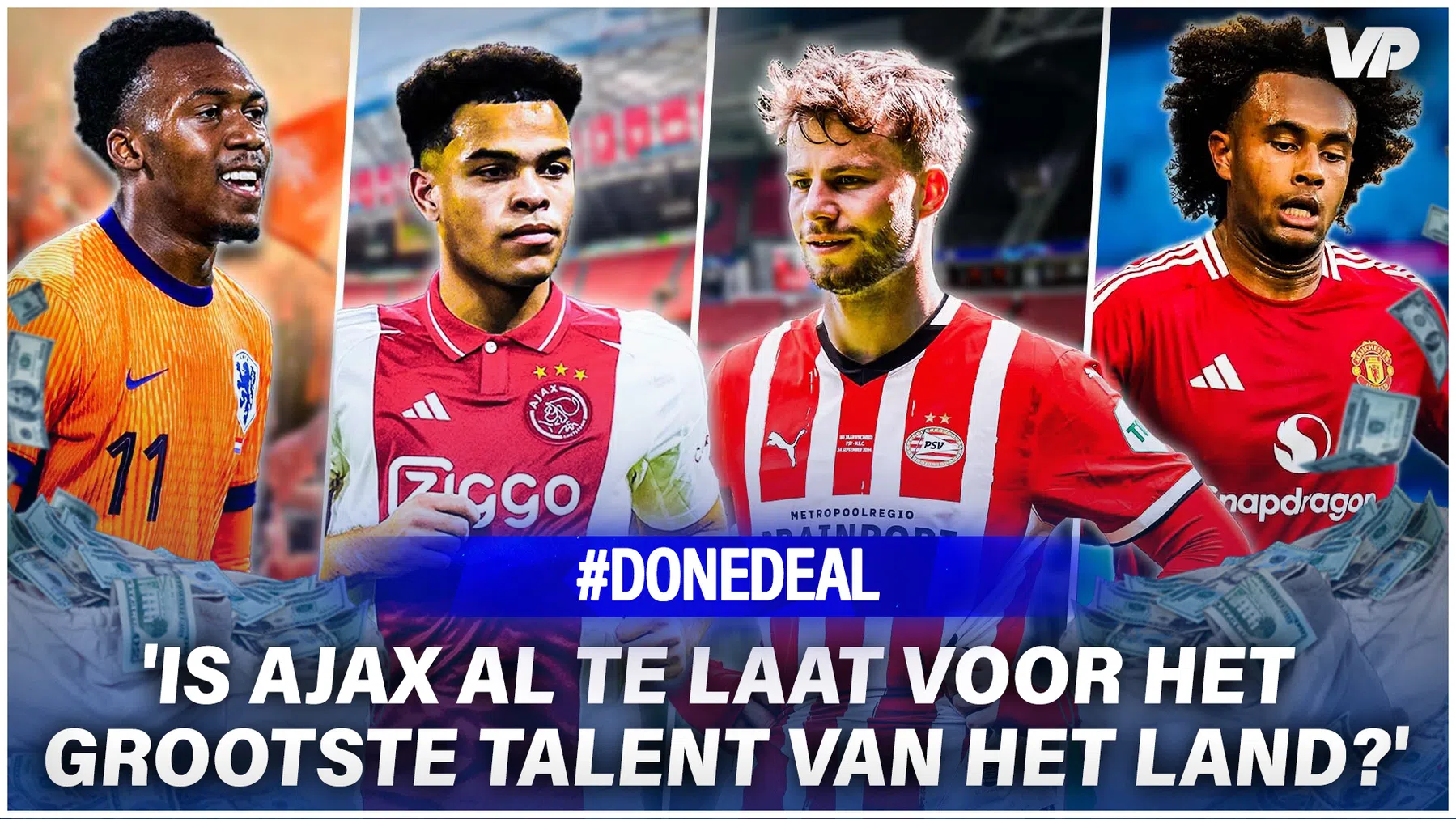 #DoneDeal over onder meer PSV, Feyenoord en Ajax