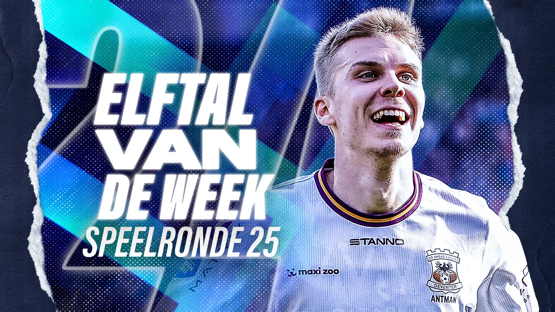 VP's Elftal van de Week speelronde 25