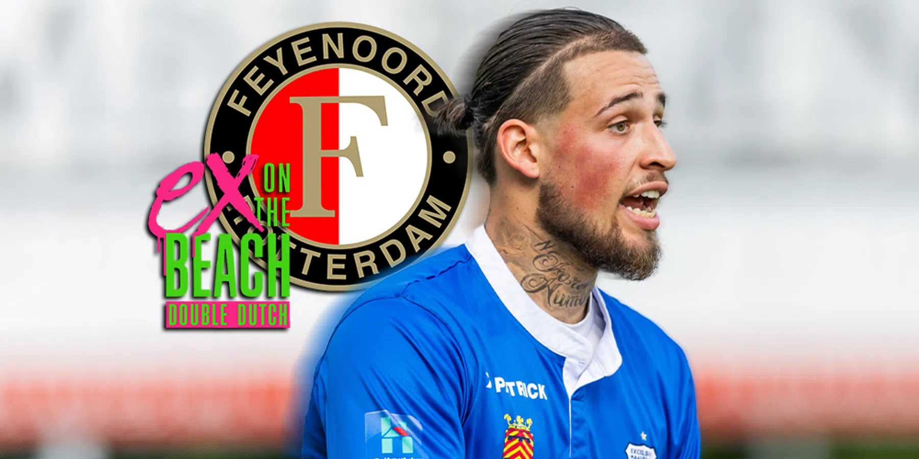 Buitenspel: oud-Feyenoorder in nieuwste seizoen Ex on the Beach