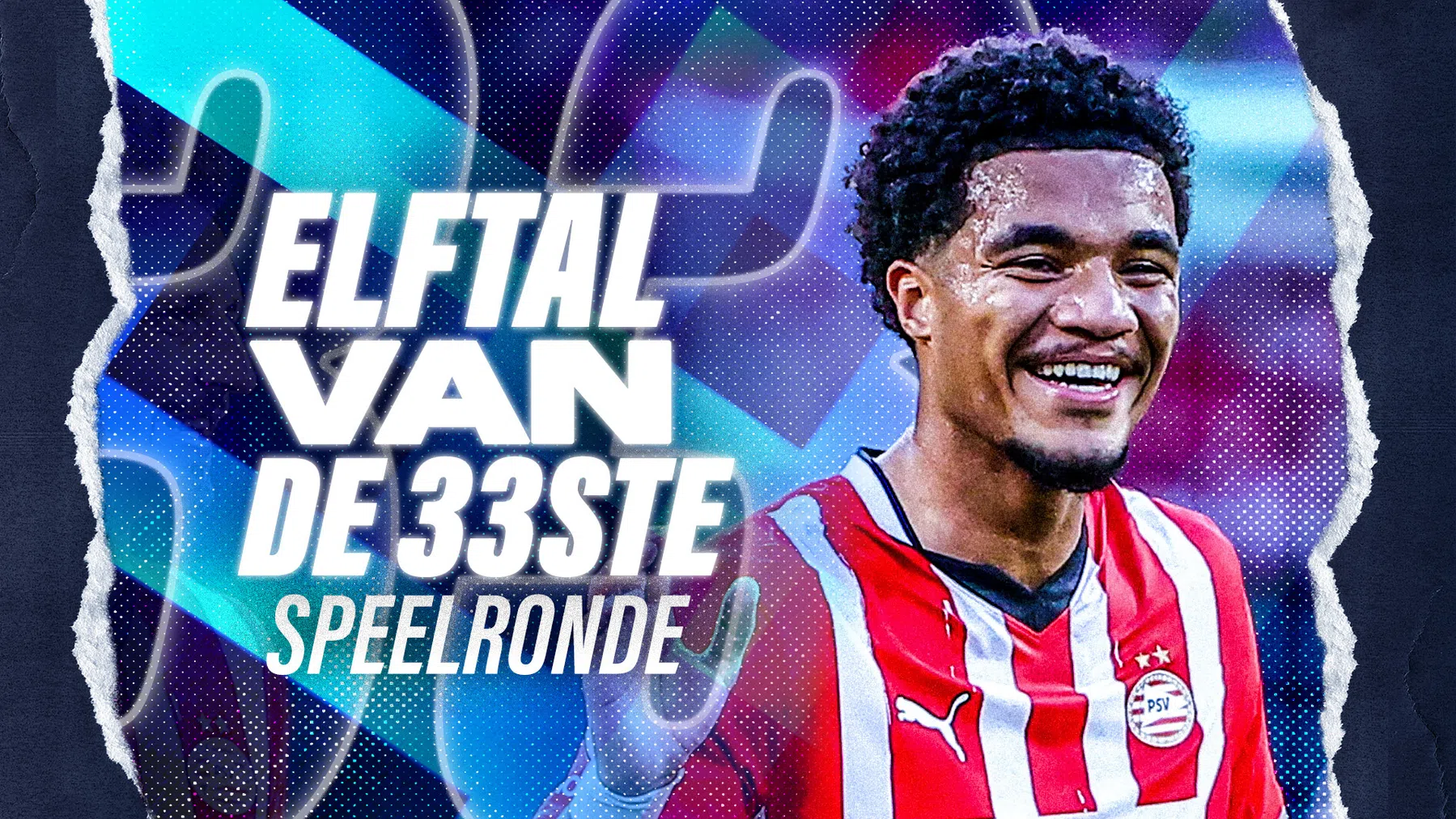 Elftal van de 33ste speelronde: PSV hofleverancier
