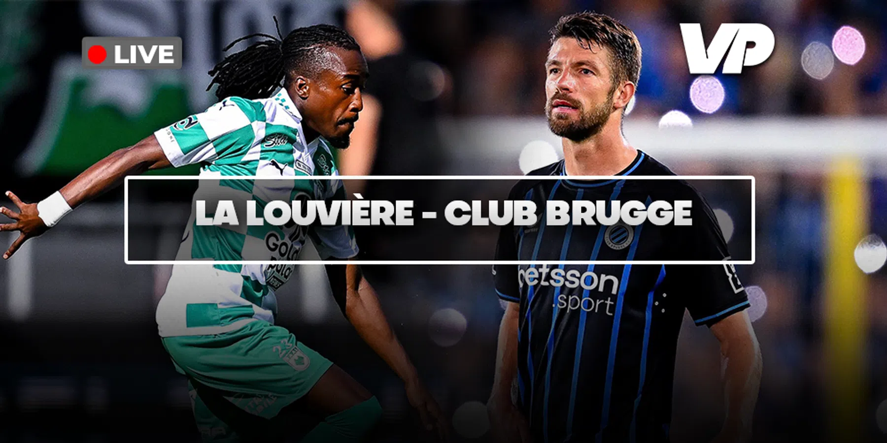 LIVE-Discussie: La Louvière – Club Brugge