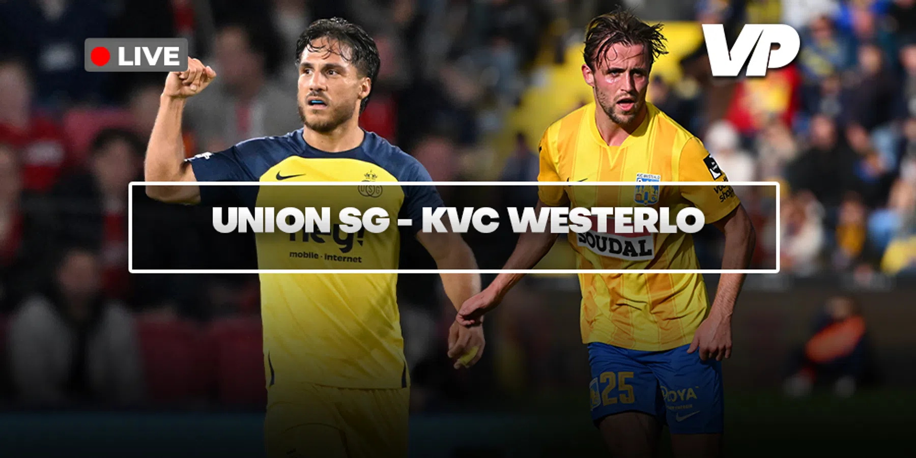 LIVE-Discussie: Union - KVC Westerlo