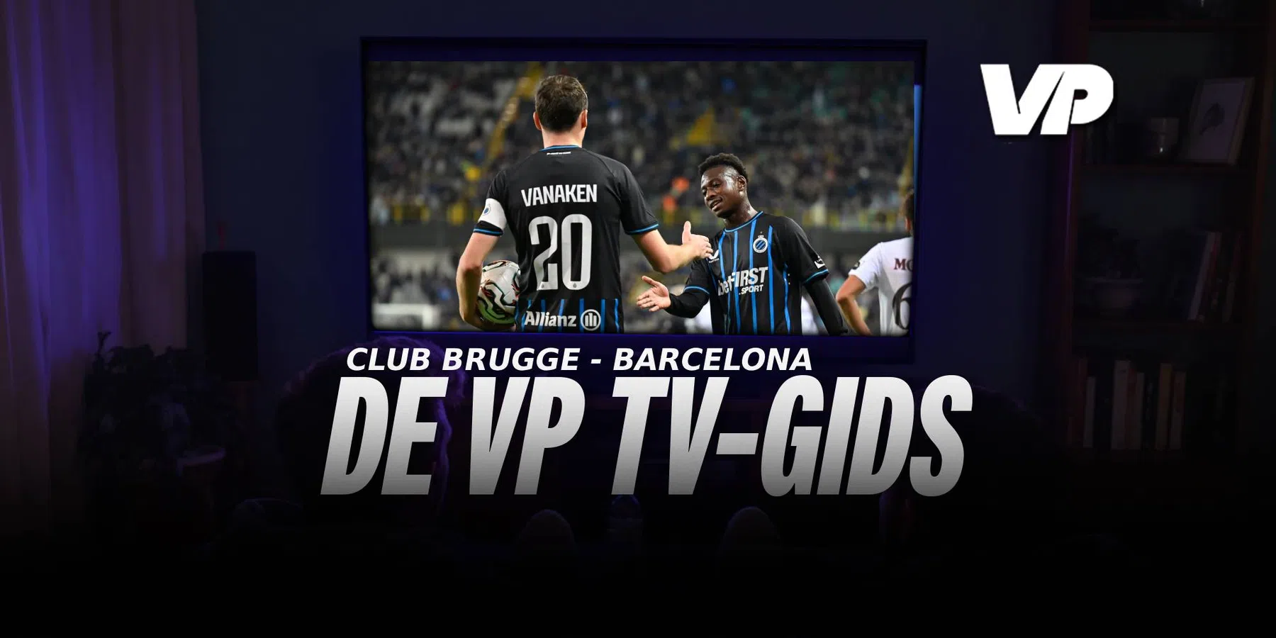 Waar & wanneer kan je Club Brugge - Barcelona bekijken?