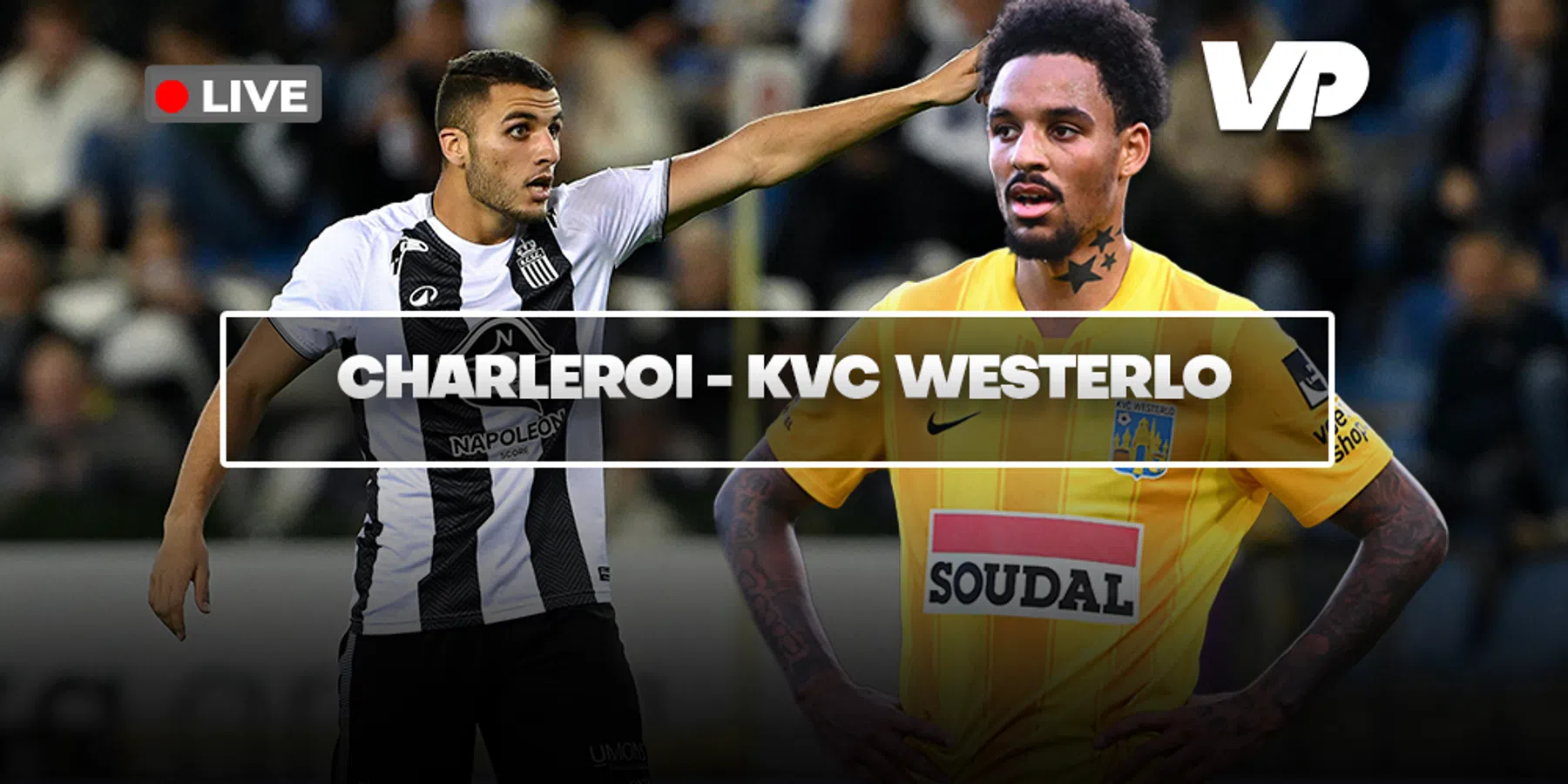 LIVE-Discussie: Charleroi - KVC Westerlo