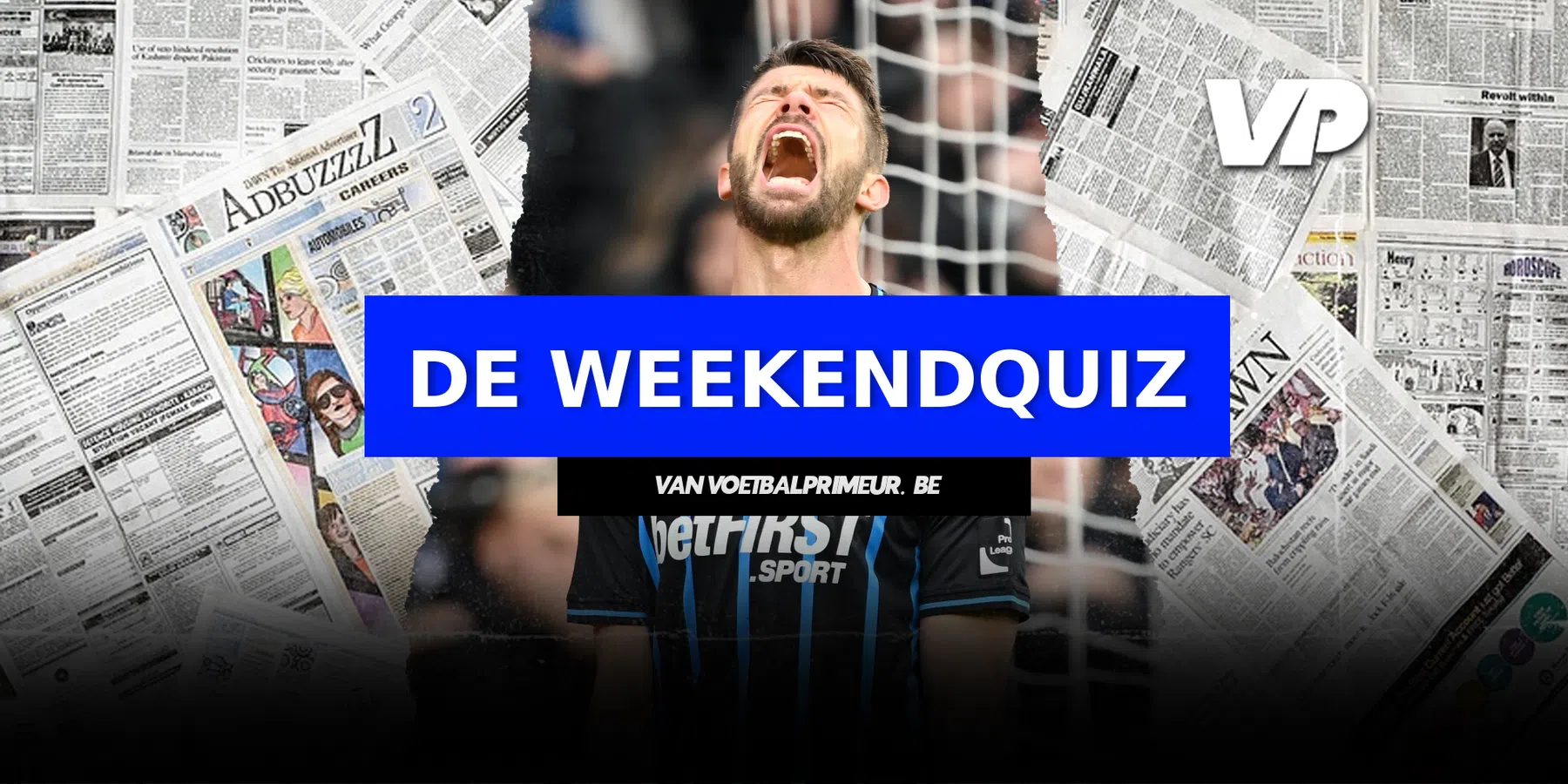 VoetbalPrimeur.be daagt je uit! Test nu je kennis over het voorbije voetbalweekend