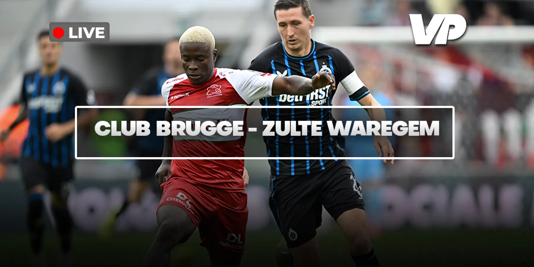 LIVE-Discussie: Club Brugge – Zulte Waregem 