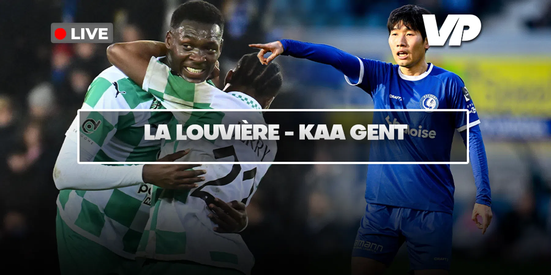 LIVE-Discussie: RAAL La Louvière - KAA Gent
