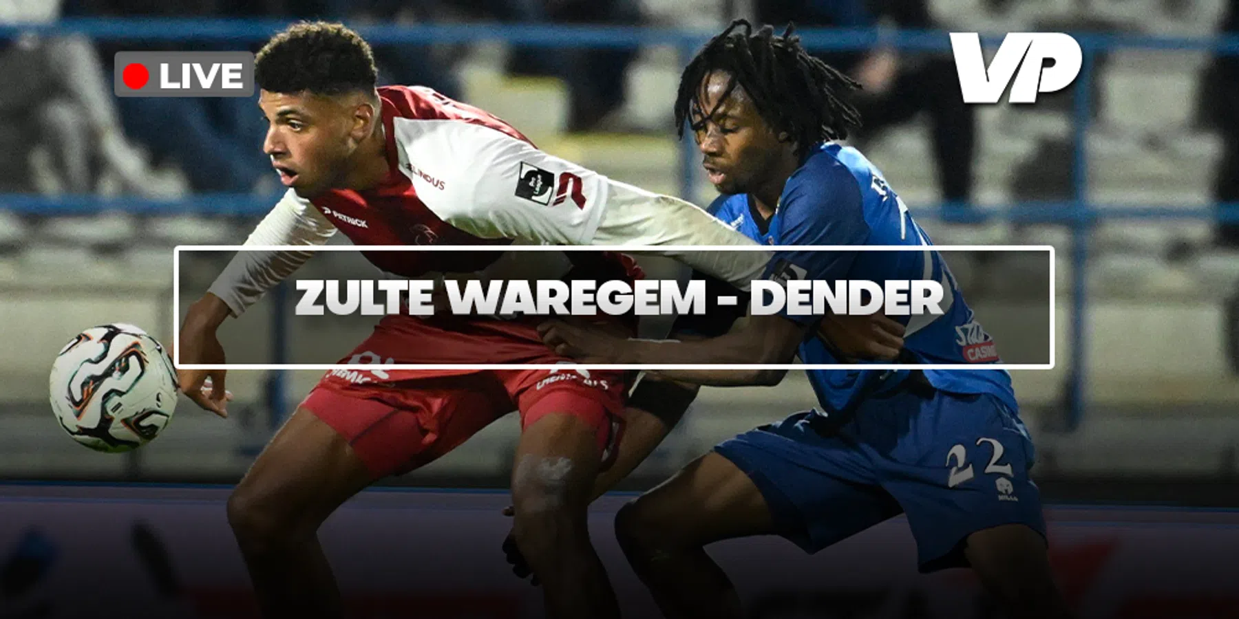 LIVE-Discussie: Zulte Waregem tegenover Dender, elftal Essevee bekend
