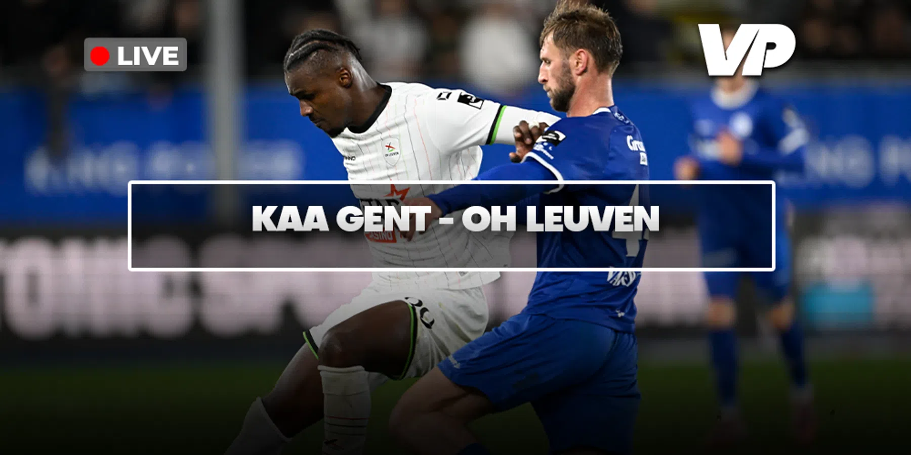 LIVE-Discussie: KAA Gent - OH Leuven