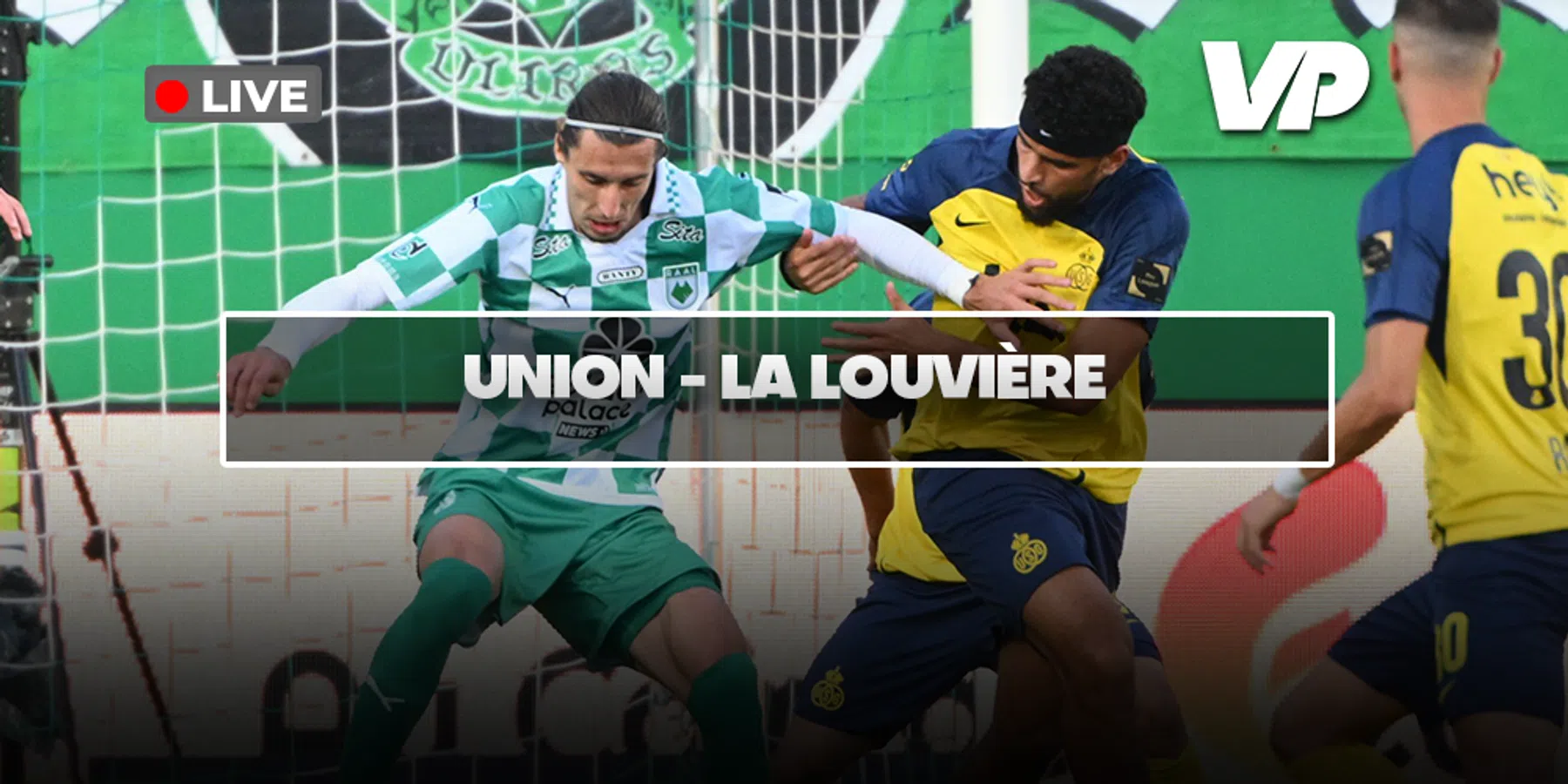LIVE-Discussie: Union Saint-Gilloise - RAAL La Louvière