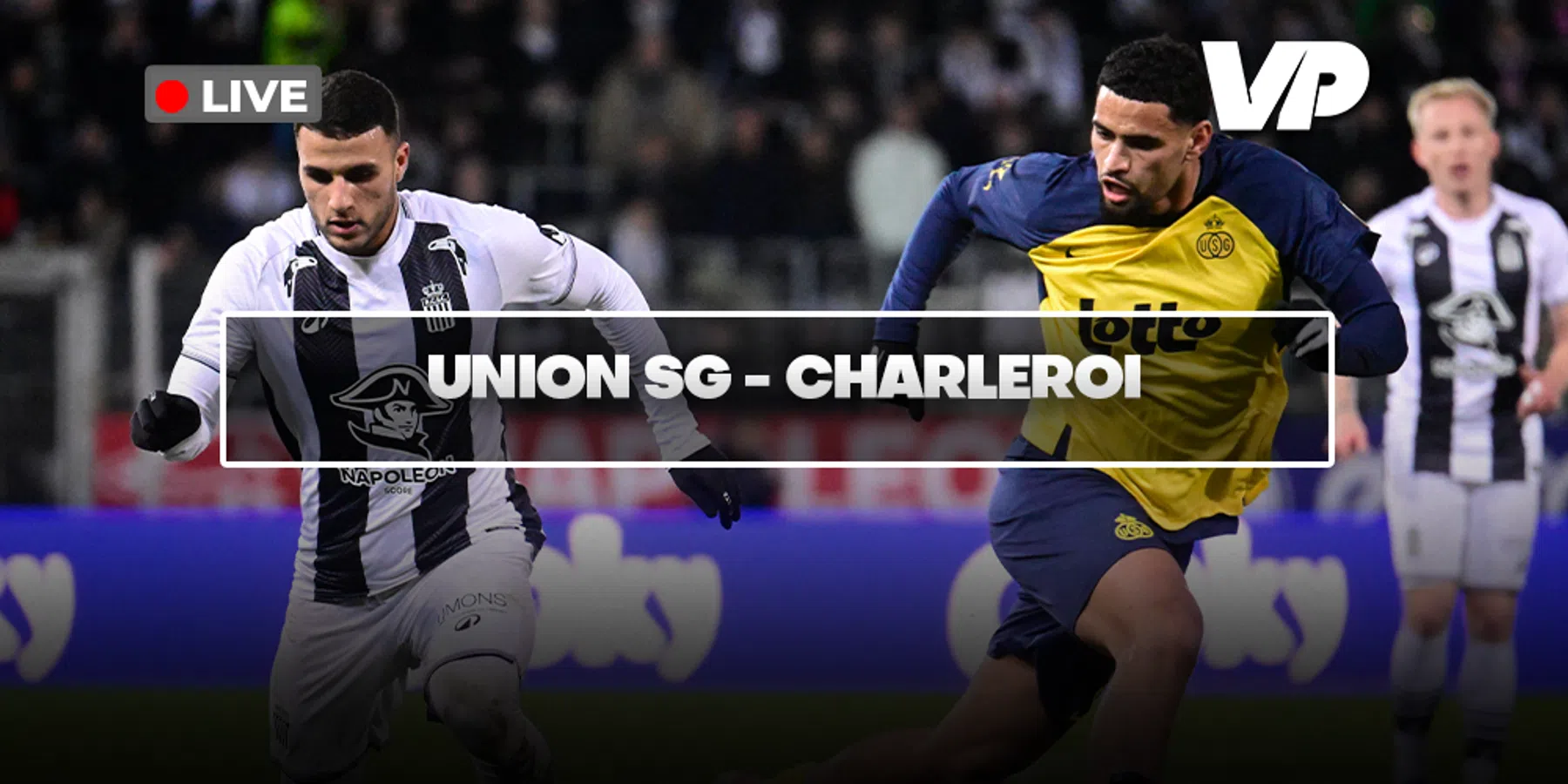 LIVE-Discussie: Union SG – Sporting Charleroi