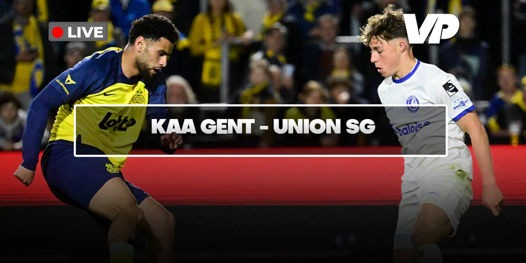 LIVE-Discussie: KAA Gent – Union SG