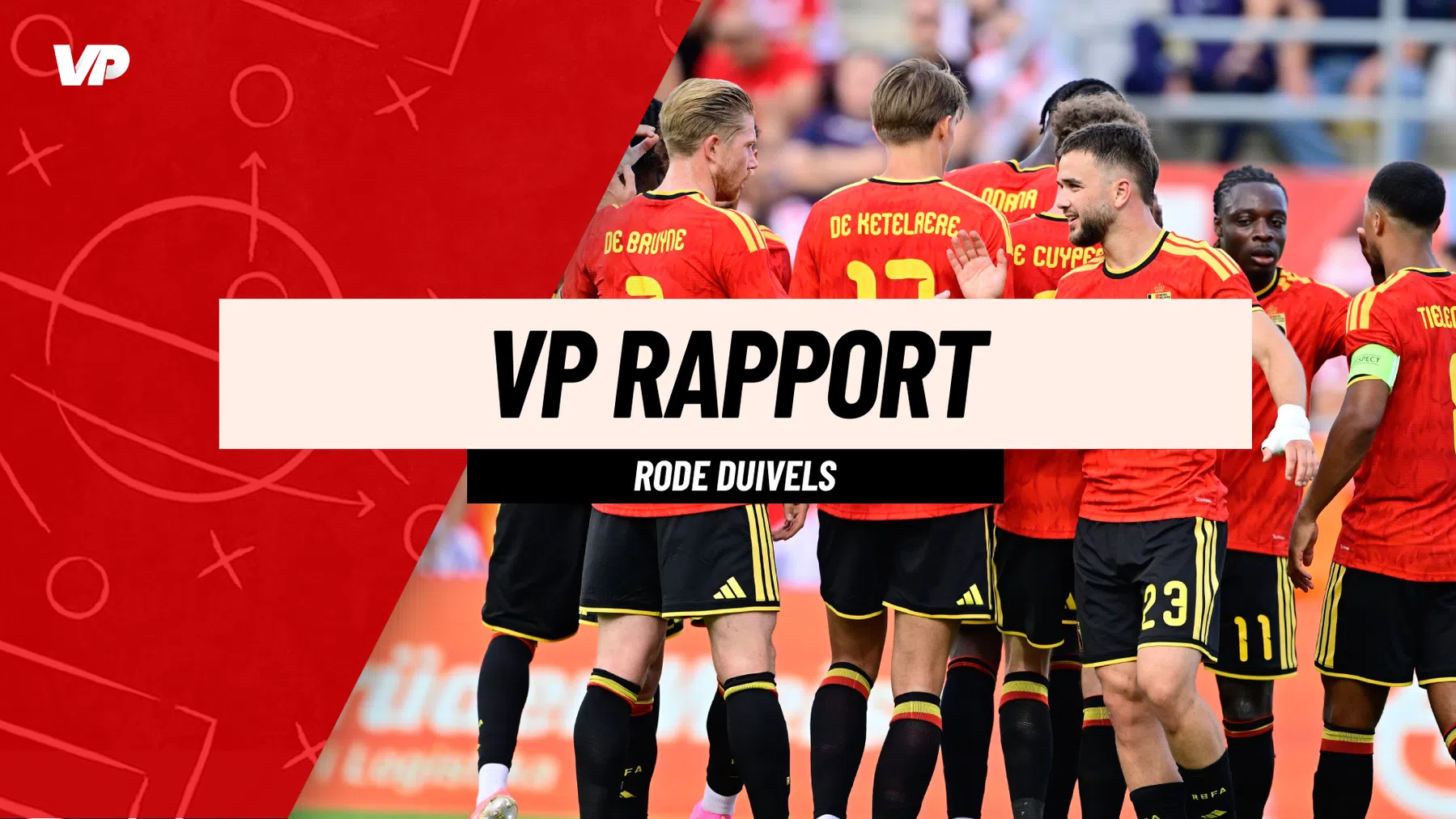 VP Rapport Rode Duivels na oefenwedstrijd tegen Kroatië