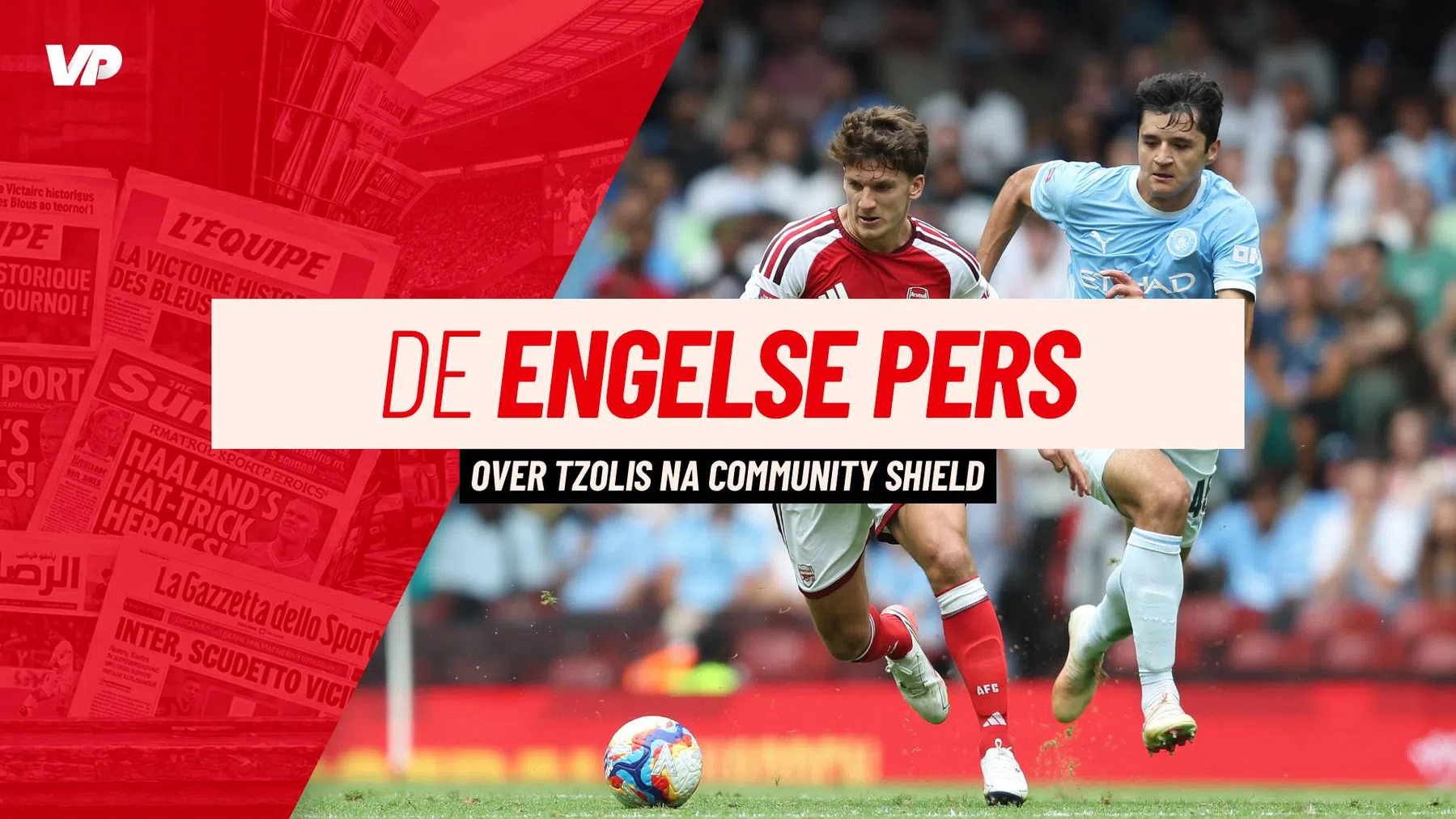 Engelse media zien Tzolis ook in Community Shield indruk maken